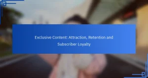 المحتوى الحصري: الجذب، الاحتفاظ وولاء المشتركين